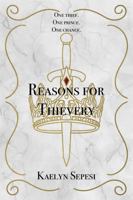 Reasons for Thievery B0F88T4C78 Book Cover