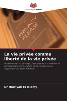 La vie privée comme liberté de la vie privée 620349142X Book Cover