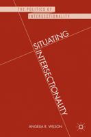 Situating Intersectionality: Politics, Policy, and Power 1349438766 Book Cover