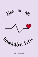 Life is an Unwritten Poem B0GDS4H8LV Book Cover