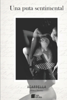 Una Puta Sentimental 6125071413 Book Cover