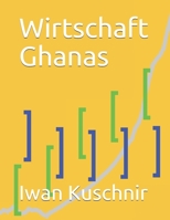 Wirtschaft Ghanas (Wirtschaft in Ländern) 1797928511 Book Cover