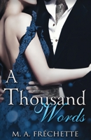 A Thousand Words (Unbroken) 1777069831 Book Cover