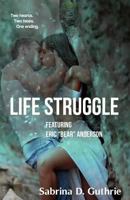 Rescue Team Nine: Life Struggle 1502990091 Book Cover