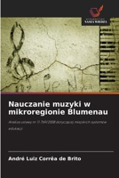 Nauczanie muzyki w mikroregionie Blumenau 620942791X Book Cover