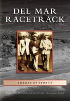 Del Mar Racetrack 0738531464 Book Cover