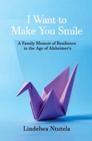 I Want to Make You Smile B0DYCG31DS Book Cover