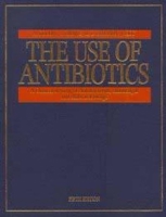 The use of antibiotics: A comprehensive review with clinical emphasis, 0397583087 Book Cover