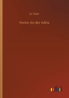 Ferien An der Adria 3752347155 Book Cover