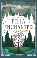 Fella Enchanted B09SFPG3GY Book Cover