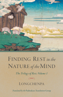 Finding Rest in the Nature of the Mind 0913546402 Book Cover