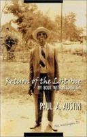 Return of the Lost One: My Bout With Alcoholism 093176193X Book Cover