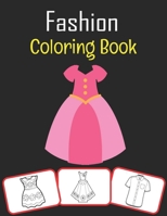 Fashion Coloring Book: Amazing fashion design pictures, color, learn with fun for kids (70 Pages with more than 30 images) B08HQ8MT4Z Book Cover