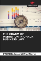 The Charm of Mediation in Ohada Business Law 6206683761 Book Cover