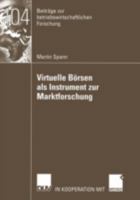 Virtuelle Borsen ALS Instrument Zur Marktforschung 382449101X Book Cover