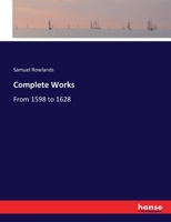Complete Works: From 1598 to 1628 3337398731 Book Cover