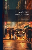 Macsimas Mercantiles (Spanish Edition) 1024562190 Book Cover