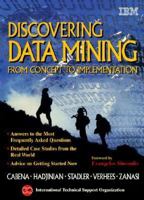 Discovering Data Mining: From Concept to Implementation (IBM Books) 0137439806 Book Cover