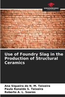 Use of Foundry Slag in the Production of Structural Ceramics 6208408105 Book Cover