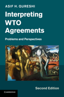 Interpreting WTO Agreements 1107618487 Book Cover