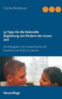 33 Tipps Fur Die Liebevolle Begleitung Von Kindern Der Neuen Zeit 3744864316 Book Cover
