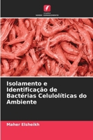 Isolamento e Identificação de Bactérias Celulolíticas do Ambiente (Portuguese Edition) 6208544491 Book Cover