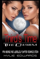 Third’s Time the Charm: FFM Menage and Werewolf Shifter Romance Story B0B1ZXJ9TQ Book Cover