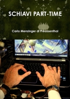 Schiavi part-time 1291543651 Book Cover