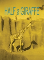 Half a Giraffe 1088005853 Book Cover