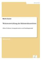 Weiterentwicklung Der Bahnstrukturreform 3838632516 Book Cover