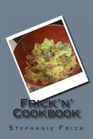 Frick'n' Cookbook 1494366088 Book Cover