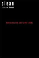 Clean: Reflections of the Other (1992-2006) 0595392229 Book Cover
