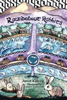 Roundabout Rabbits 1491885114 Book Cover