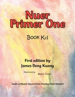 Nuer Primer One: Bok Kel 1477134840 Book Cover