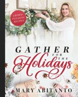 Gather For The Holidays 1951772628 Book Cover