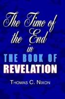 The Time in the End in the Book of Revelation 1403340692 Book Cover