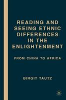 Reading and Seeing Ethnic Differences in the Enlightenment 1403976414 Book Cover