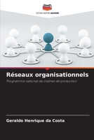 Réseaux organisationnels (French Edition) 6208540151 Book Cover