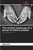The mental landscape of a group of elderly people 6203495158 Book Cover