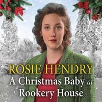 A Christmas Baby At Rookery House 1914443276 Book Cover