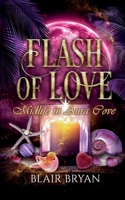 Flash of Love: Midlife in Aura Cove Book 6: Midlife in Aura Cove 1956109145 Book Cover