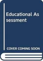 Educational Assessment 0470129085 Book Cover