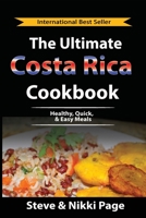 Cut The Crap Kitchen: How-to Cook On A Budget In Costa Rica 099935065X Book Cover