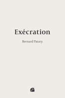 Exécration (French Edition) 2754777547 Book Cover