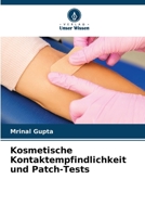 Kosmetische Kontaktempfindlichkeit und Patch-Tests 6207363981 Book Cover