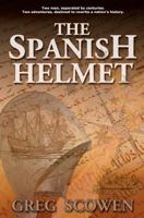 The Spanish Helmet 1463558481 Book Cover