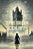 The Iron Court B0DVXCW15T Book Cover