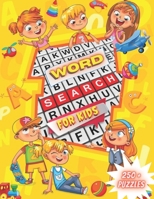 Word Search For Kids: Makes a Great Gift! Word Search Puzzles for Clever Kids 4-8: First Kids Word Search Puzzle Book ages 4-8 6-8 & 8-10. W B08TQDLXFK Book Cover