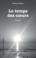 Le Temps des coeurs (Rue Des Écoles) (French Edition) 2140318927 Book Cover