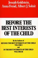 Beyond the Best Interests of the Child 0029123607 Book Cover